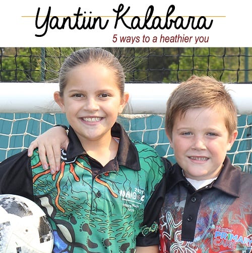 Yantiin Kalabara – 5 ways to a healthier you