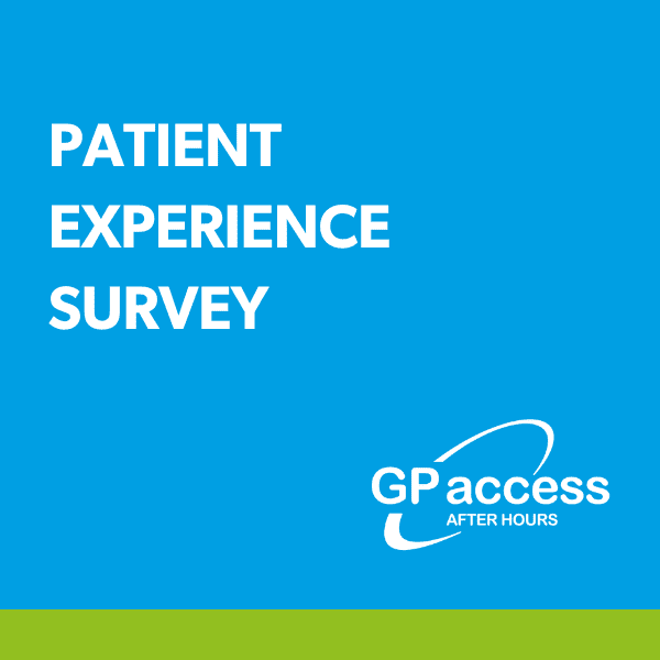 GP Access After Hours Patient Experience Survey